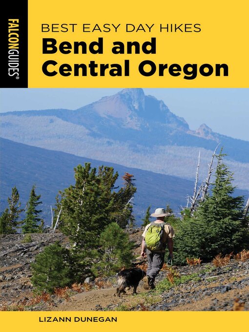 Title details for Best Easy Day Hikes Bend and Central Oregon by Lizann Dunegan - Wait list